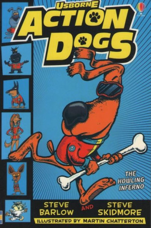 Usborne - Action Dogs: The Howling Inferno