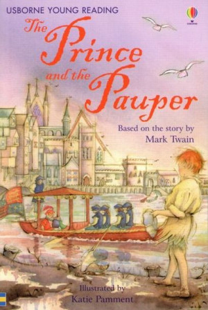 Usborne Young Reader - The Prince and the Pauper