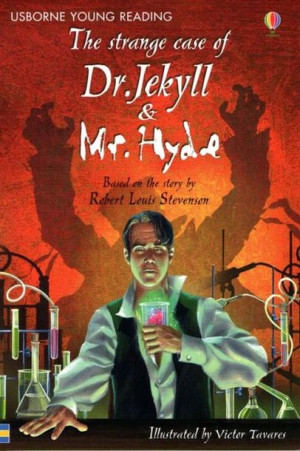 Usborne Young Reader - The Strange Case of Dr. Jekyll and Mr. Hyde