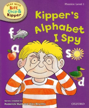 Oxford Biff, Chip, Kipper - Level 1: Kipper's Alphabet I Spy