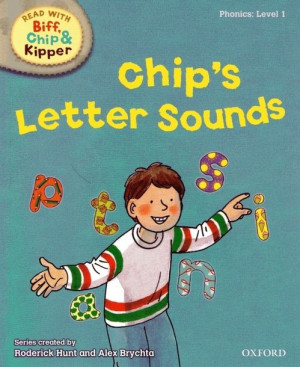 Oxford Biff, Chip, Kipper - Level 1: Chip's Letter Sounds