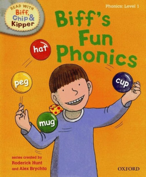 Oxford Biff, Chip, Kipper - Level 1: Biff's Fun Phonics