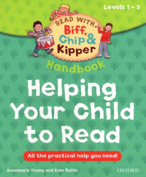 Oxford Biff, Chip, Kipper - Levels 1-3: Parents Handbook