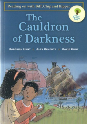 Oxford - Biff, Chip, Kipper: The Cauldron of Darkness