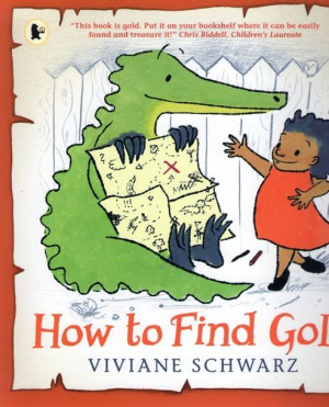 How to Find Gold. Picture Book
