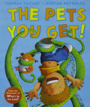 The Pets You Get! Picture Book
