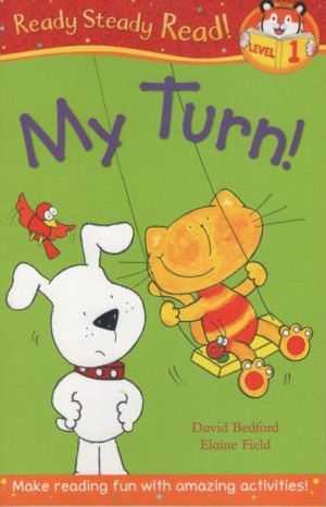 Ready Steady Read! - L1 - My Turn!