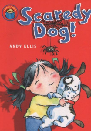 I Am Reading - Scaredy Dog!