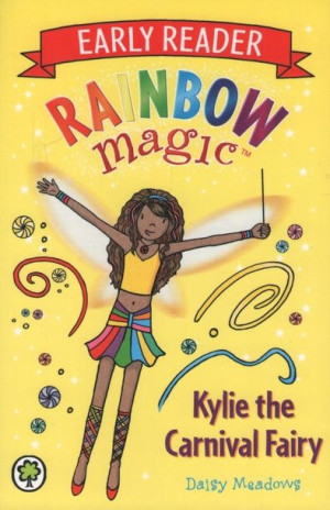 Early Reader - Rainbow Magic: Kylie the Carnival Fairy
