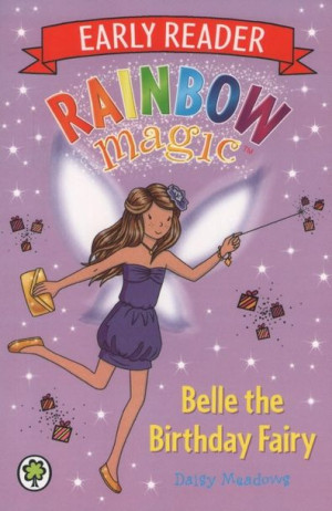 Early Reader - Rainbow Magic: Belle the Birthday Fairy