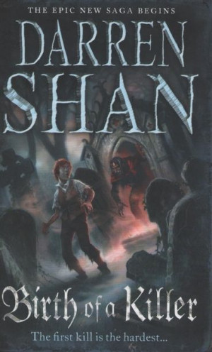 Darren Shan - Birth of a Killer. Hardback