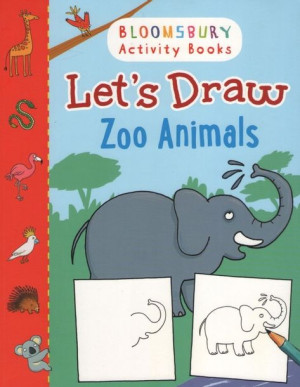 Bloomsbury Activity Book - Let's Draw Zoo Animals