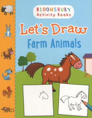 Bloomsbury Activity Book - Let's Draw Farm Animals