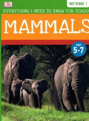 DK Key Stage 1: Mammals