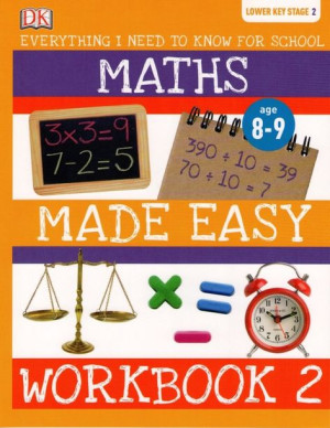 DK Lower Key Stage 2: Maths Made Easy Workbook 2