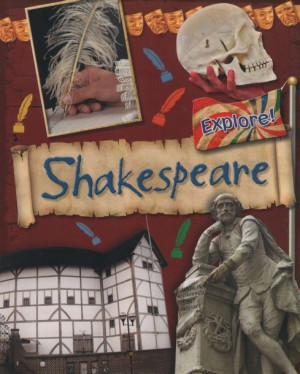 Explore! Shakespeare