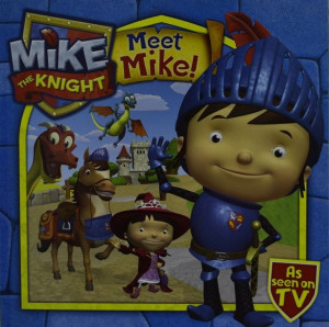 Mike the Knight - Meet Mike!