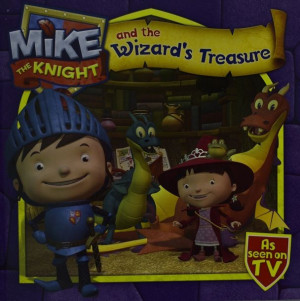 Mike the Knight and the Wizard's Treasure