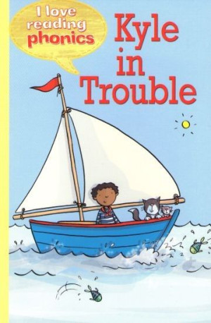 I Love Reading - Level 2 - Kyle in Trouble