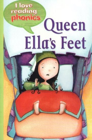 I Love Reading - Level 3 - Quenn Ella's Feet