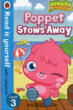 Ladybird - Level 3 - Moshi Monsters. Poppet Stows Away