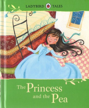 Ladybird Tales (Hardback) - The Princess and the Pea