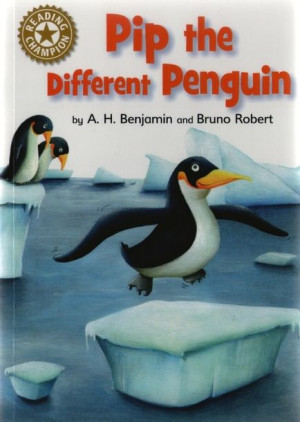 Reading Champion - Band 9 - Pip the Different Penguin
