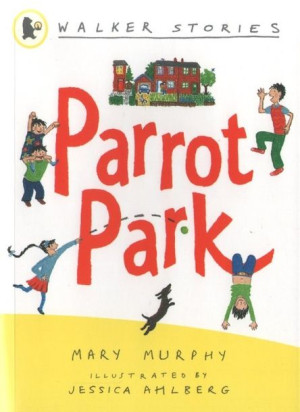Walker Stories: Parrot Park
