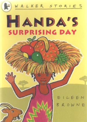 Walker Stories: Handa's Surprising Day