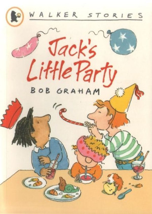 Walker Stories: Jack's Little Party