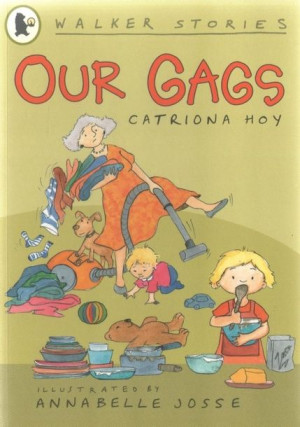 Walker Stories: Our Gags