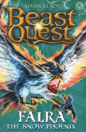 Beast Quest - Falra. The Snow Phoenix
