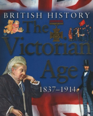 British History - The Victorian Age