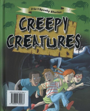 Halloween Spooky Stories - Creepy Creatures. Hardback