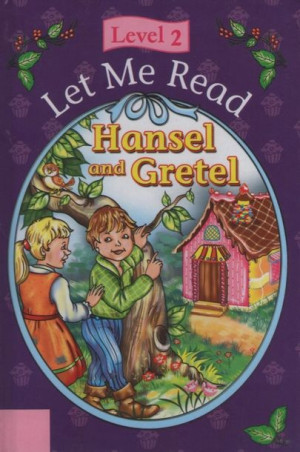 Let Me Read (Hardback) - Hansel and Gretel