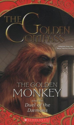 The Golden Compass: The Golden Monkey and the Duel of the Daemons