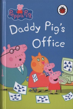 Peppa Pig Hardback - Daddy Pig's Office