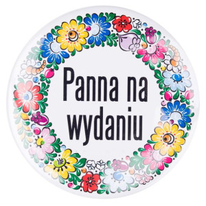 Przypinka opolska duża - Panna na wydaniu