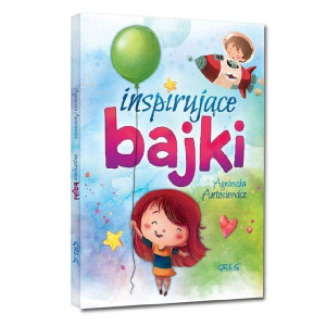 Inspirujące bajki dla dzieci twarda oprawa
