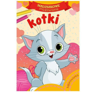 Kolorowanka. Maluszkowe malowanie. Kotki