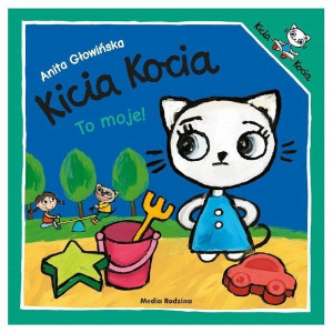 Kicia Kocia To moje!