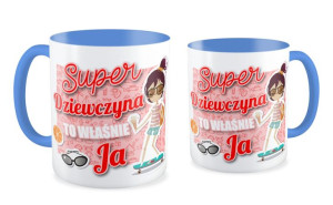 Kubek dla dziewczyny Super Dziewczyna to Ja