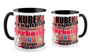 Kubek Na najlepszą Wielkanocną herbatkę