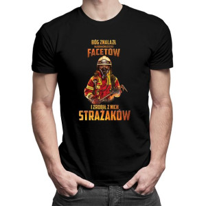 Bóg znalazł najodważniejszych facetów - strażak koszulka