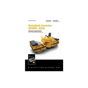Autodesk Inventor 2010PL/2010 Metodyka projektowania