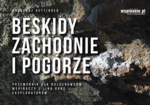 BESKIDY ZACHODNIE I POGÓRZE przewodnik