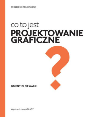 Co to jest PROJEKTOWANIE GRAFICZNE.