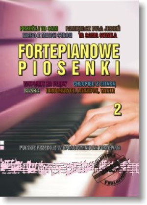 Książka Fortepianowe Piosenki cz. 2