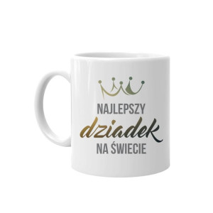 Najlepszy dziadek na świecie kubek prezent dla dziadka