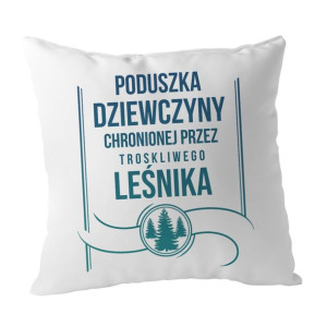 Poduszka dziewczyny leśnika prezent dla dziewczyny